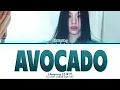 CHAEYOUNG (TWICE) - „AVOCADO” (color coded lyrics) 
