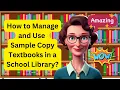 How to Use and Manage Sample Copy Textbooks in Your School Library A Complete Guide