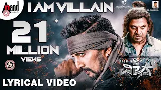 Download I Am Villain New Lyrical Video | The Villain | Dr.ShivarajKumar | Sudeepa | Prem | Arjun Janya MP3