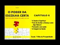 Download Lagu O Poder da Escolha Certa - Capítulo 6 parte 2