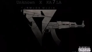 Unknown Feat Ka7la 2017 New Rap Libya 10 8 