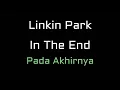 in the end LINKIN PARK #lagu barat #lagu pop #lirik dan translate indonesia