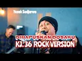 Download Lagu DIHAPUSKAN DOSAKU - KJ 36 |  Rock Version |YUSAK SUDJARWO