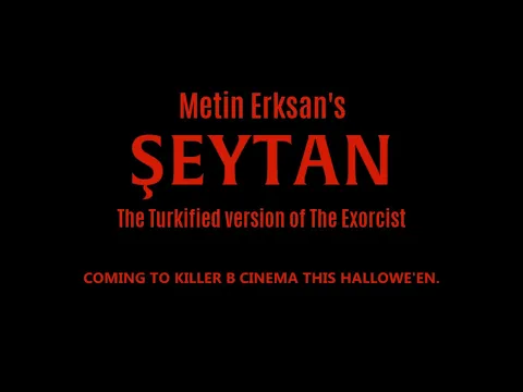 Şeytan (a.k.a. The Turkish Exorcist) — Killer B Cinema Trailer