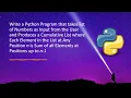 Write Python program that takes list of numbers as input from the user and produces cumulative list