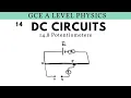 GCE A Level Physics Potentiometers DC Circuits Chapter