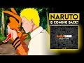 Naruto is Coming Back on 17 December 2022