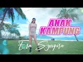 Download Lagu Era Syaqira - ANAK KAMPUNG (DJ FUNKOT) // Bukannya ku tak cinta bukannya ku tak sayang