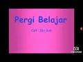 Download Lagu Lagu pergi belajar