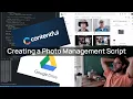 Weekend Build Creating a Photo Management Python Script for Google Drive and Contentful