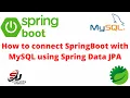 How to connect SpringBoot application with MySQL using Spring Data JPA Spring Data JPA