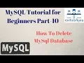 Mysql Tutorial For Beginners Part 10 A How To Delete Mysql Database Hindi english