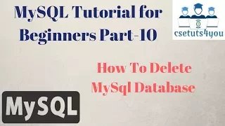 Mysql Tutorial For Beginners Part 10 A How To Delete Mysql Database Hindi english