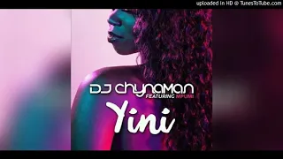 dj chynaman yini ft mpumi