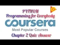 Coursera Programming For Everybody Chapter 2 Quiz Answer Python for Everybody Chapter 2 Quiz Ans