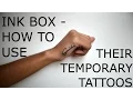 Ink Box - How to Use Their Temporary Tattoos