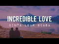 Download Lagu Incredible Love – Emma Heesters (Lyrics)
