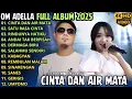 Lagu CINTA DAN AIR MATA - SATU RASA CINNTA || ADELLA TERBARU 2025
