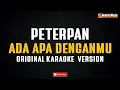 Download Lagu Peterpan - Ada Apa Denganmu (Original Karaoke Version)