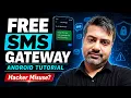 How to Turn Your Android Phone into a FREE SMS Gateway Send OTP Bulk SMS