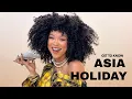 Lagu Get to know - Asia Holiday (dating life, career life, and more)
