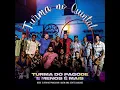 BEBE E VEM ME PROCURAR - TURMA DO PAGODE, MENOS É MAIS