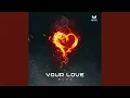 Download Lagu Your Love - Melodic Techno Extended [BLUE]