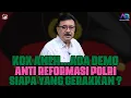 Download Lagu KOK ANEH...ADA DEMO ANTI REFORMASI POLRI. SIAPA YANG GERAKKAN ?