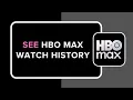How to See HBO Max Watch History