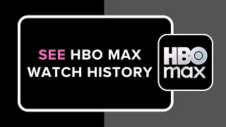How to See HBO Max Watch History