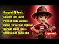 Download Lagu 🎵 Dangdut DJ Remix – Damai Itu Warisan Terbesar | Jangan Rebutan Harta