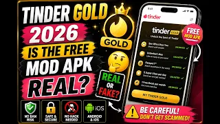 Tinder Gold 2026 - Is the Free MOD APK Real