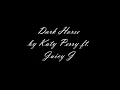 Katy Perry Dark Horse lyrics clean
