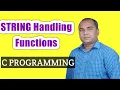 What are STRING Handling FUNCTIONS in C Language