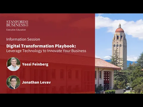 Information session on Stanford Graduate School of Business’s Digital Transformation Playbook