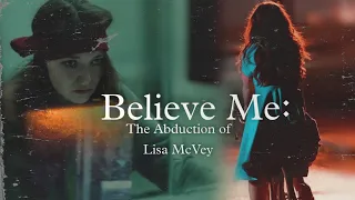 believe me the abduction of lisa mcvey