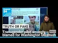 Transgender pilot wrongly accused of causing fatal Washington DC air collision FRANCE 24 English