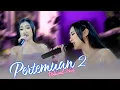 Download Lagu PERTEMUAN 2 - Yolland Ichis Ft MUSIK 99 SKOB Live Perform - CADAZ AUDIO CLARITY