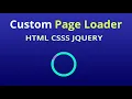 How to Create a Custom Loader with HTML CSS and jQuery in Simple Steps