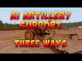 Arma 3 Editor AI Artilllery Support Three Ways