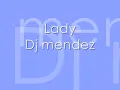 lady dj mendez lyrics
