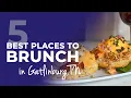 5 Best Breakfast Restaurants in Gatlinburg TN
