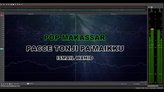 Download Pacce Tonji Pa'Maikku - Ismail Wahid (Pop Makassar) - HQ Audio MP3