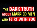 The DARK TRUTH About MARRIED MEN Who Flirt With You Carl Jung