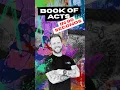 ENTIRE BOOK OF ACTS in 90 Seconds