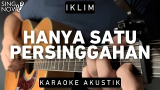 Download Hanya Satu Persinggahan - Iklim (Karaoke Akustik) MP3