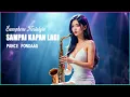 Sampai Kapan Lagi - Saxophone Nostalgia Lagu Paling Dicari