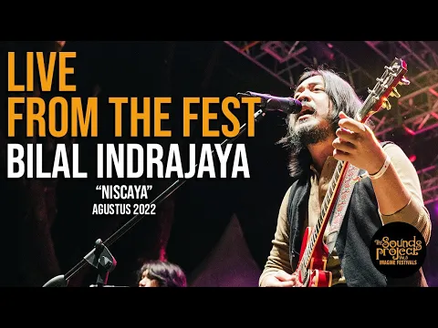 Download MP3 BilaI Indrajaya - Niscaya Live at The Sounds Project 2022