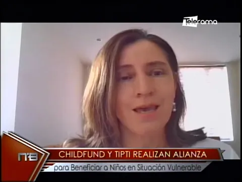 Childfund y Tipti realizan alianza para beneficiar a niños en situación vulnerable