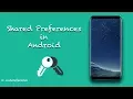 Android SharedPreferences Tutorial